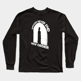 Dreams Never End // Fanmade Long Sleeve T-Shirt